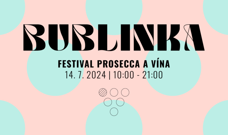 Bublinka: Festival prosecca a vína