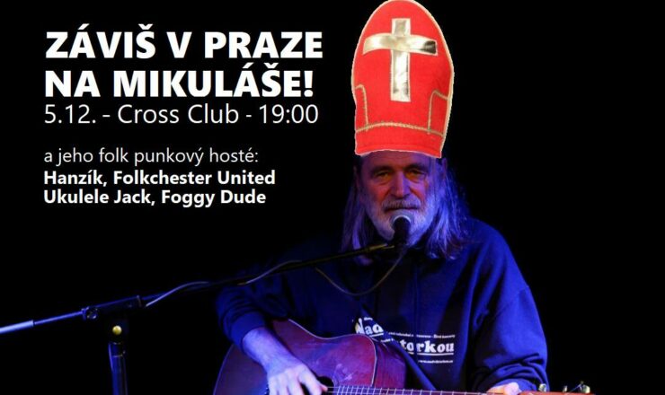 ZÁVIŠ V PRAZE NA MIKULÁŠE a jeho folk punkový hosté